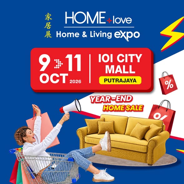 HOMElove-Home-Expo-Massive-Home-Sale 9-11 October 2026: HOMElove Home Expo: Massive Home Sale Promotion Up to 80% Off at IOI City Mall Putrajaya, Free Starbucks Drinks, Cash Rebates & RM350,000 Worth of Prizes