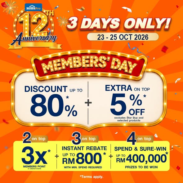 HomePro-Malaysia-12th-Anniversary-3-Day-Members-Day-Sale-1 23–25 October 2026: HomePro Malaysia 12th Anniversary 3-Day Members’ Day Sale – Up to 80% Off, Extra Discounts, RM800 Rebates and Prizes Worth RM400,000
