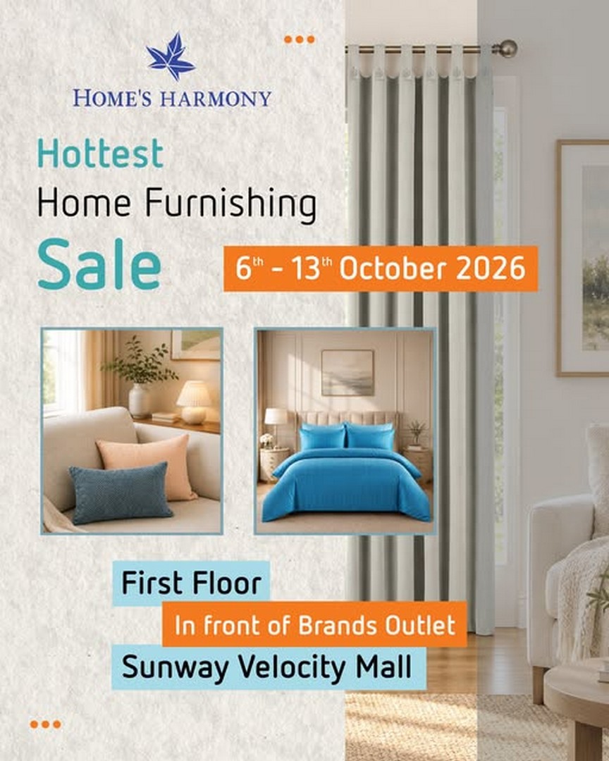 Homes-Harmony-Hottest-Home-Furnishing-Sale-1 6-13 October 2026: Home's Harmony: Hottest Home Furnishing Sale at Sunway Velocity Mall with Bedding, Cushions and Curtains