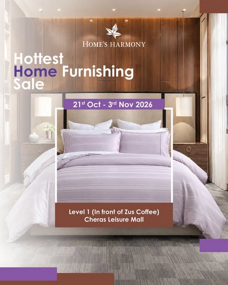 Homes-Harmony-Malaysia-Home-Furnishing-Sale-at-Leisure-Mall 21 October–3 November 2026: Home’s Harmony Malaysia Home Furnishing Sale at Leisure Mall – Bedding and Home Essentials Deals