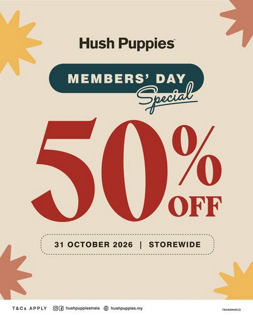 Hush-Puppies-Malaysia-50-OFF-Storewide-Promotion-1 31 October 2026: Hush Puppies Malaysia 50% OFF Storewide Promotion – Members’ Special Day