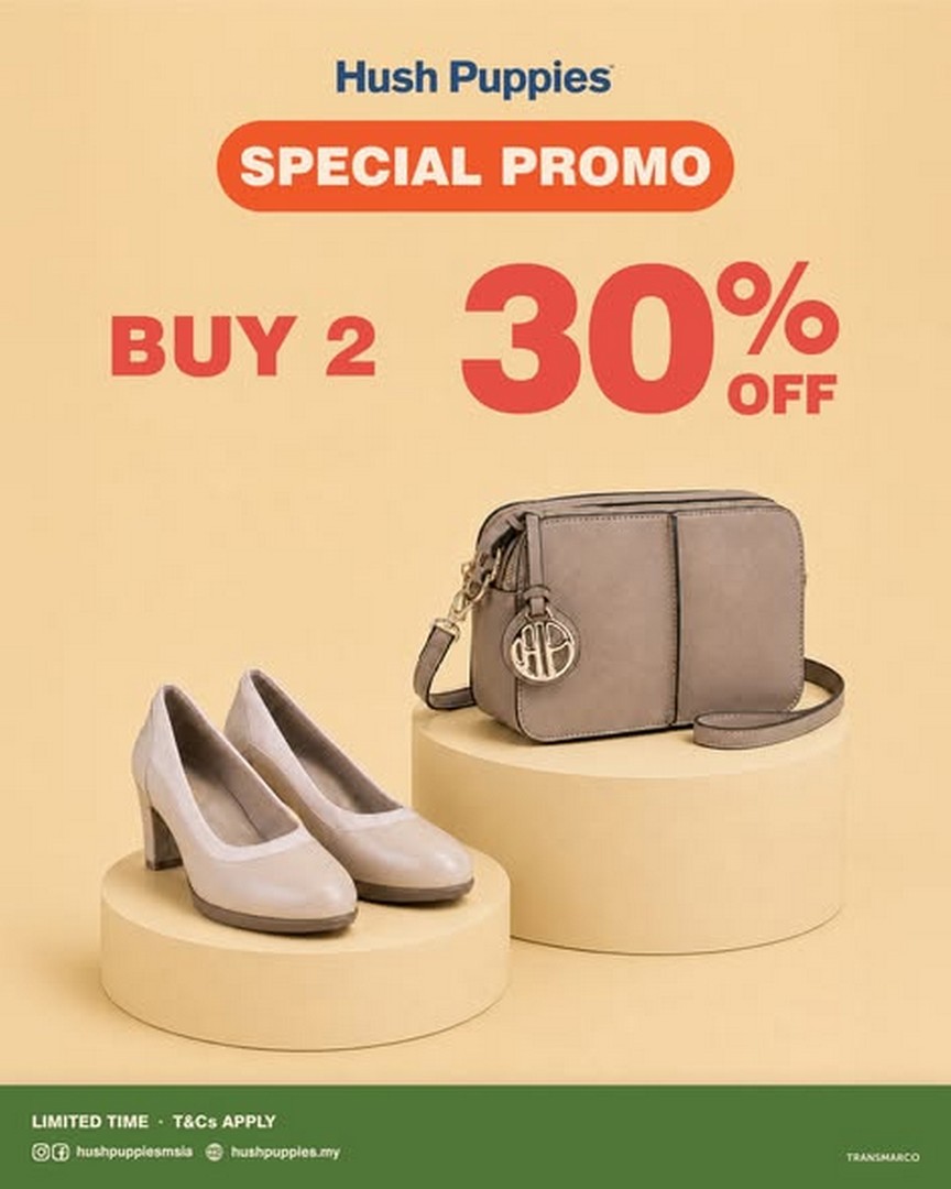 Hush-Puppies-Malaysia-Buy-More-Save-More-Promotion-2 Now till 11 October 2026: Hush Puppies Malaysia: Buy More, Save More Promotion with Up to 40% OFF at Retail Stores