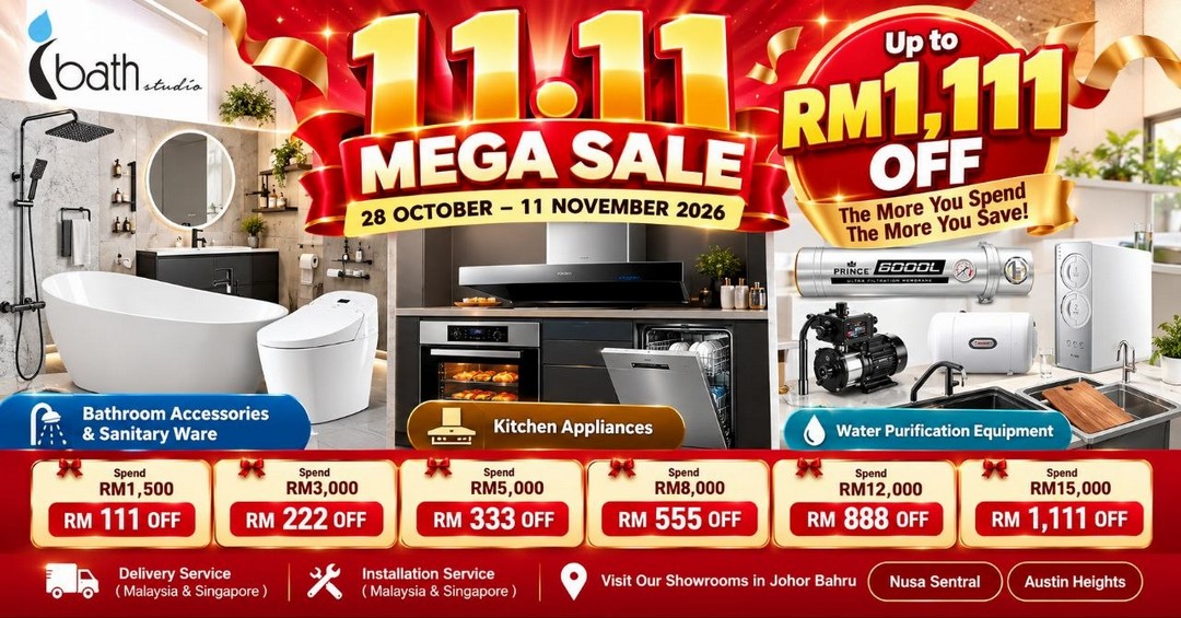 I-Bath-Studio-11.11-Mega-Sale 28 October-11 November 2026: I Bath Studio 11.11 Mega Sale – Enjoy Up to RM1,111 OFF Kitchen Appliances, Bathroom Accessories & Water Purification Equipment at Johor Bahru Outlets