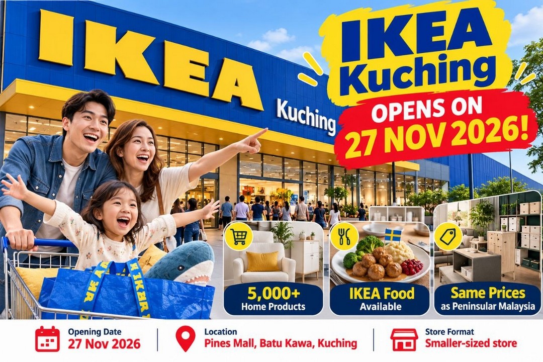 IKEA-Kuching-Opens-at-Pines-Mall-Batu-Kawa-–-5000-Home-Furnishing 27–29 November 2026: IKEA Kuching Opens at Pines Mall, Batu Kawa – 5,000 Home Furnishing Products, IKEA Food and Same Prices as Peninsular Malaysia