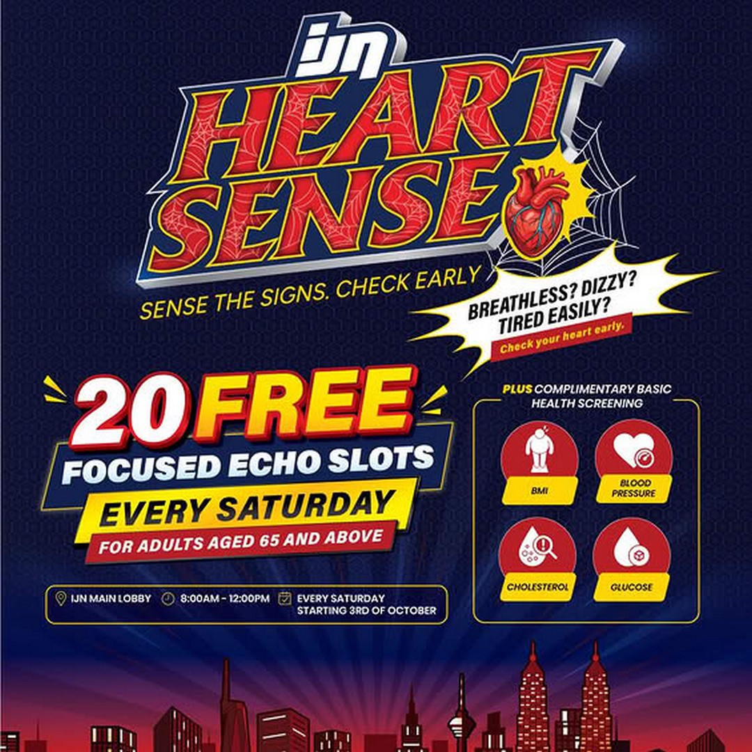 Institut-Jantung-Negara-IJN-FREE-Heart-Screening-and-Focused-Echo 3 October 2026 onwards: Institut Jantung Negara (IJN): FREE Heart Screening and Focused Echo Promotion for Adults Aged 65 and Above Every Saturday, 8am–12pm at IJN Main Lobby