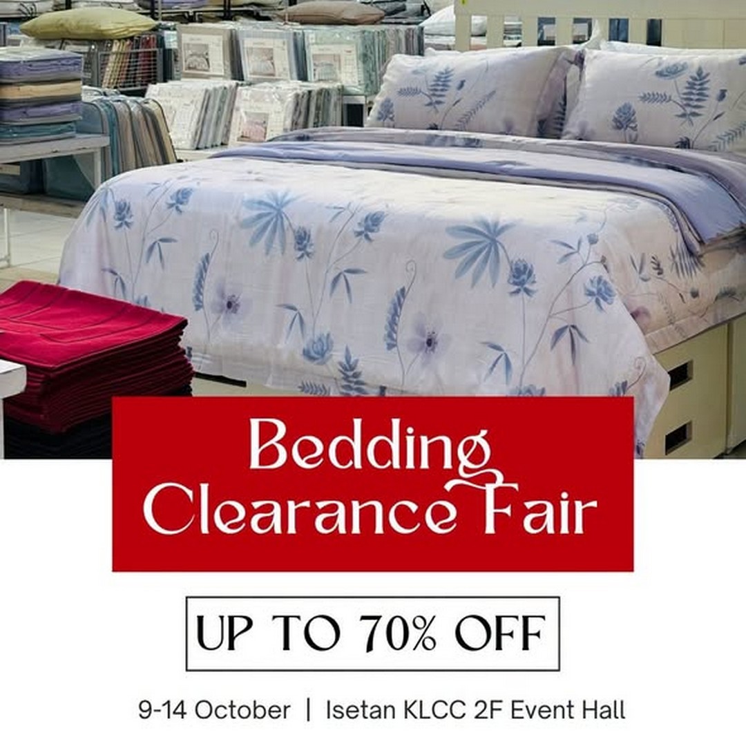 Isetan-Kuala-Lumpur-Bedding-Clearance-Fair-with-Up-to-70-Off 9-14 October 2026: Isetan Kuala Lumpur: Bedding Clearance Fair with Up to 70% Off Selected Bedding Essentials at Isetan KLCC 2F Event Hall