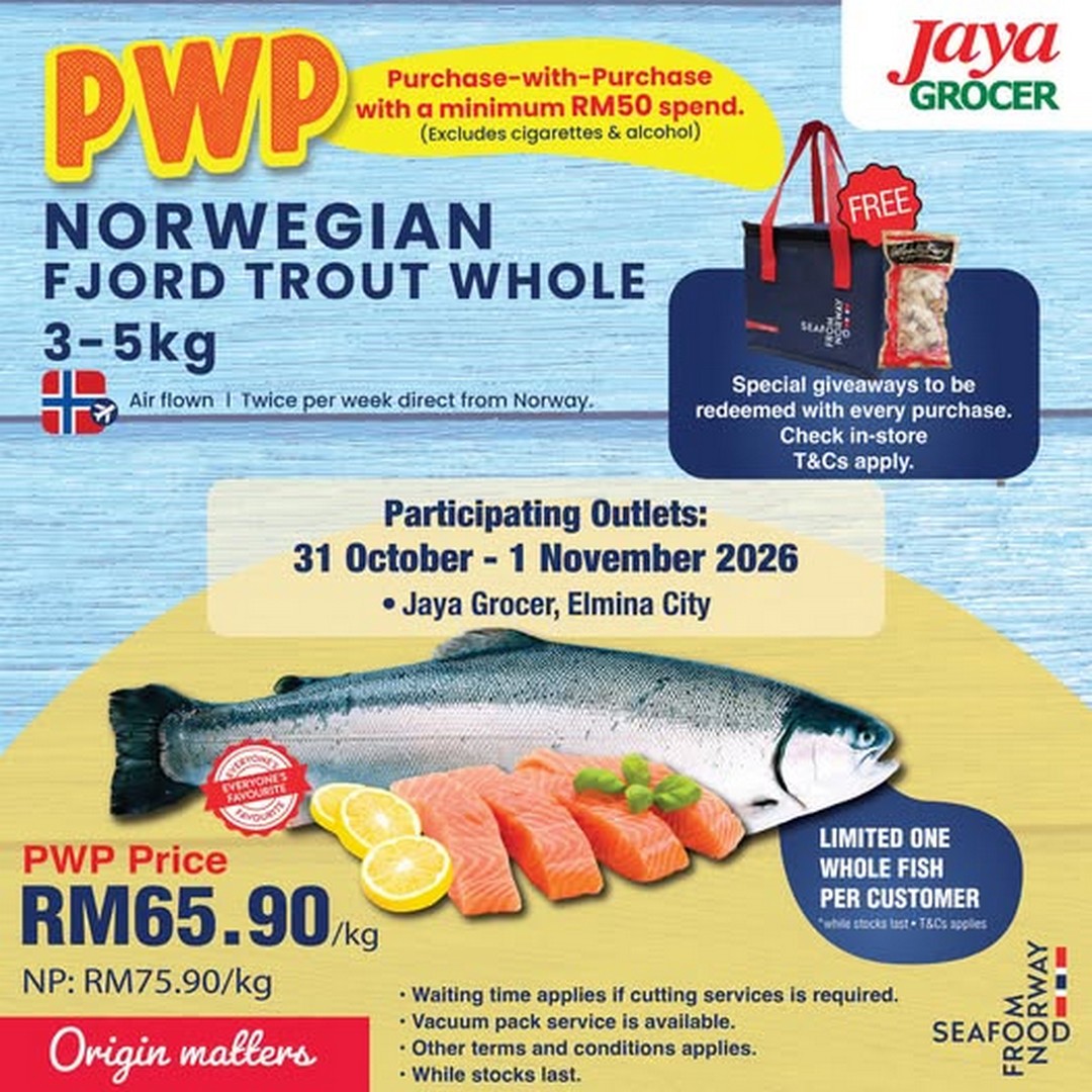 Jaya-Grocer-Norwegian-Fjord-Trout-Promotion 31 October-1 November 2026: Jaya Grocer Norwegian Fjord Trout Promotion, Enjoy Fresh Norwegian Whole Trout at RM65.90/kg with Free Giveaway at Elmina City
