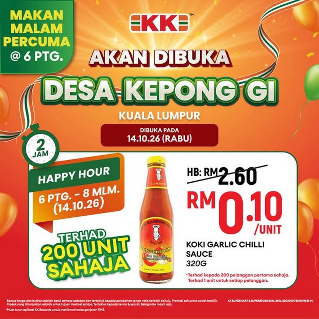 KK-Super-Mart-New-Outlet-Opening-Promotion 14 October 2026: KK Super Mart: New Outlet Opening Promotion at Desa Kepong Gi, Kepong – Koki Garlic Chilli Sauce for Just RM0.10 During Happy Hours for the First 200 Customers