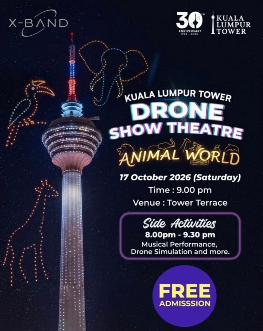 KL-Tower-FREE-Drone-Show-Theatre-Animal-World-Promotion-1 17 October 2026: KL Tower: FREE Drone Show Theatre: Animal World Promotion in Kuala Lumpur, Featuring Music, Drone Simulations and Family-Friendly Entertainment