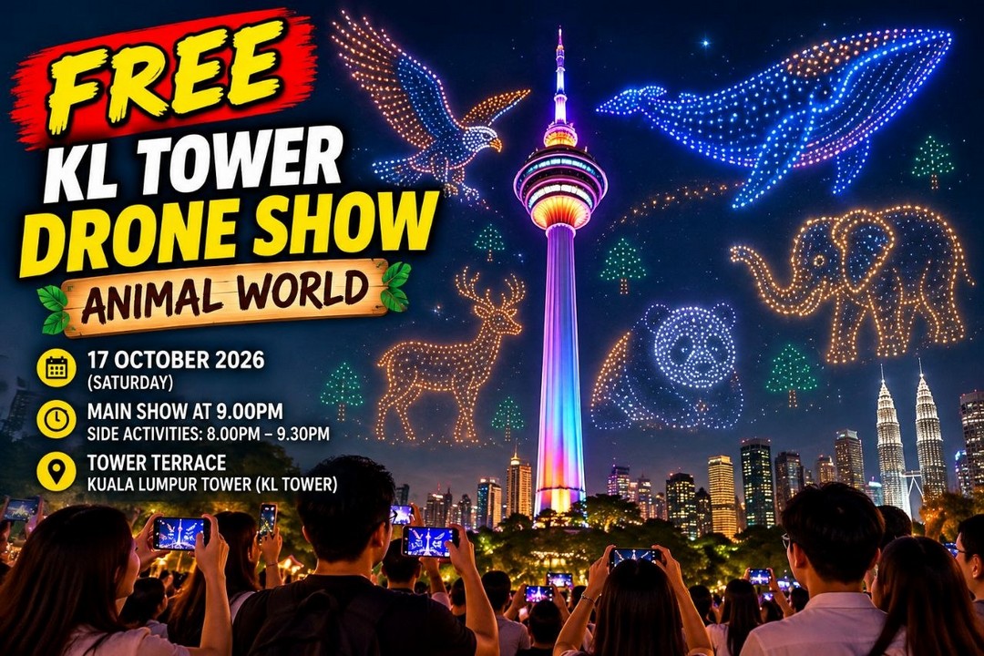 KL-Tower-FREE-Drone-Show-Theatre-Animal-World-Promotion 17 October 2026: KL Tower: FREE Drone Show Theatre: Animal World Promotion in Kuala Lumpur, Featuring Music, Drone Simulations and Family-Friendly Entertainment
