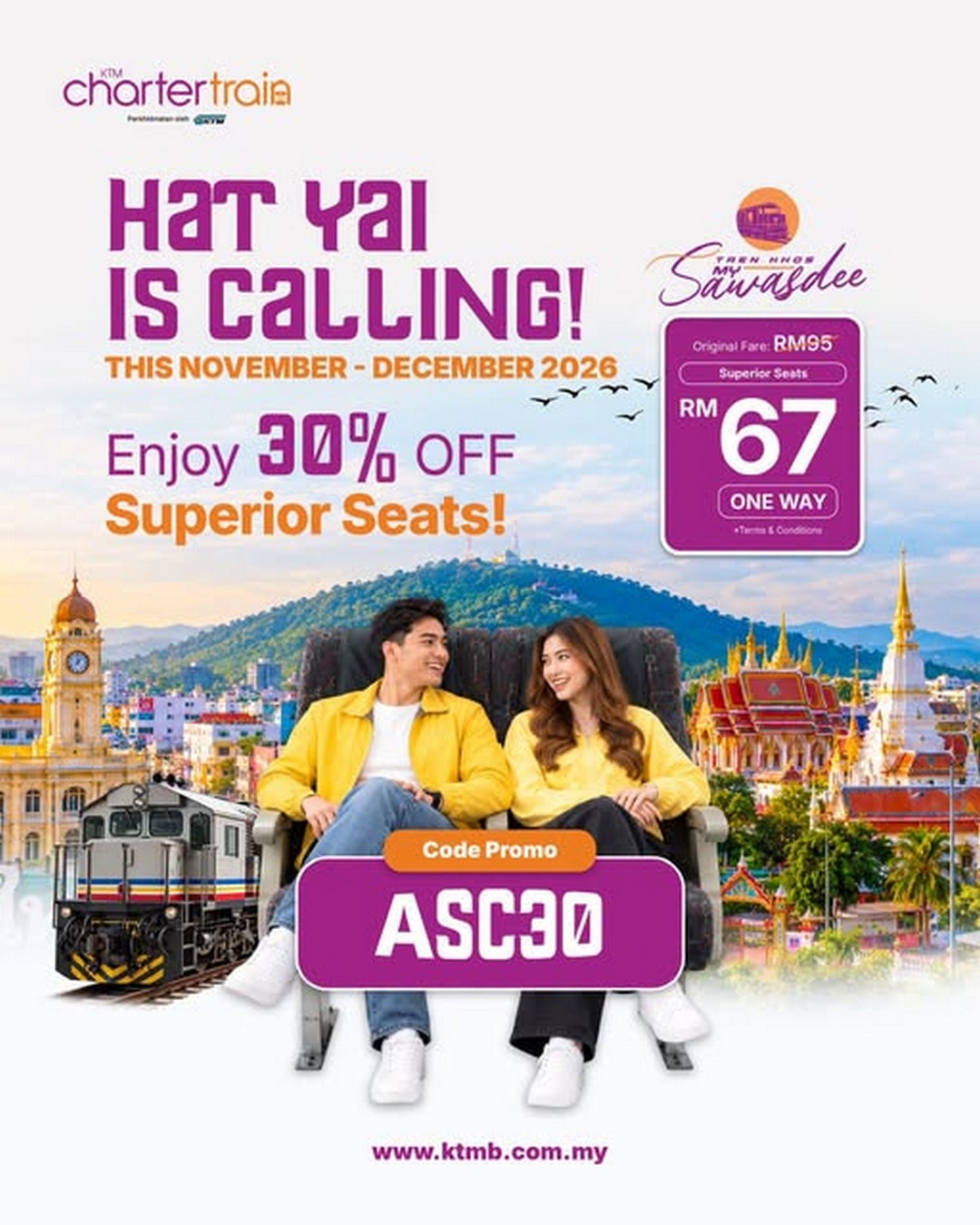 KTM-Berhad-MySawasdee-Hat-Yai-Promotion 1 November-31 December 2026: KTM Berhad MySawasdee Hat Yai Promotion – Enjoy 30% OFF Superior Seats and Travel for RM67 One-Way with Promo Code ASC30