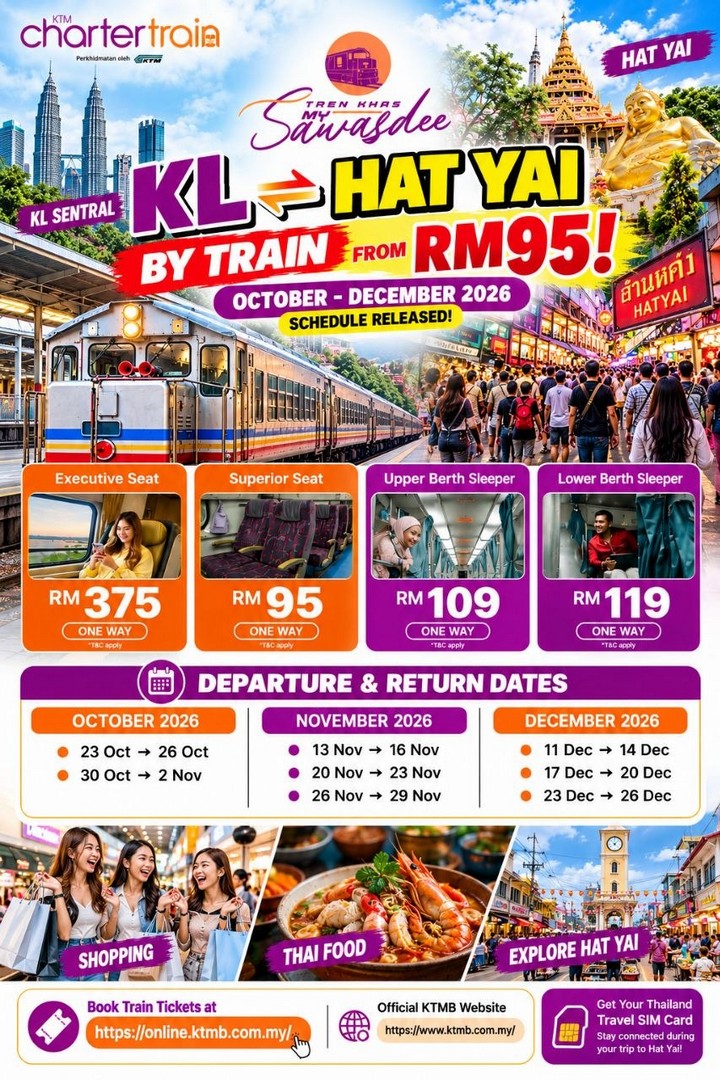 KTMB-My-Sawasdee-Train-Promotion-Kuala-Lumpur-to-Hat-Yai-Tickets-2 23 October–26 December 2026: KTMB My Sawasdee Train Promotion: Kuala Lumpur to Hat Yai Tickets from RM95 One Way for a Year-End Thailand Getaway