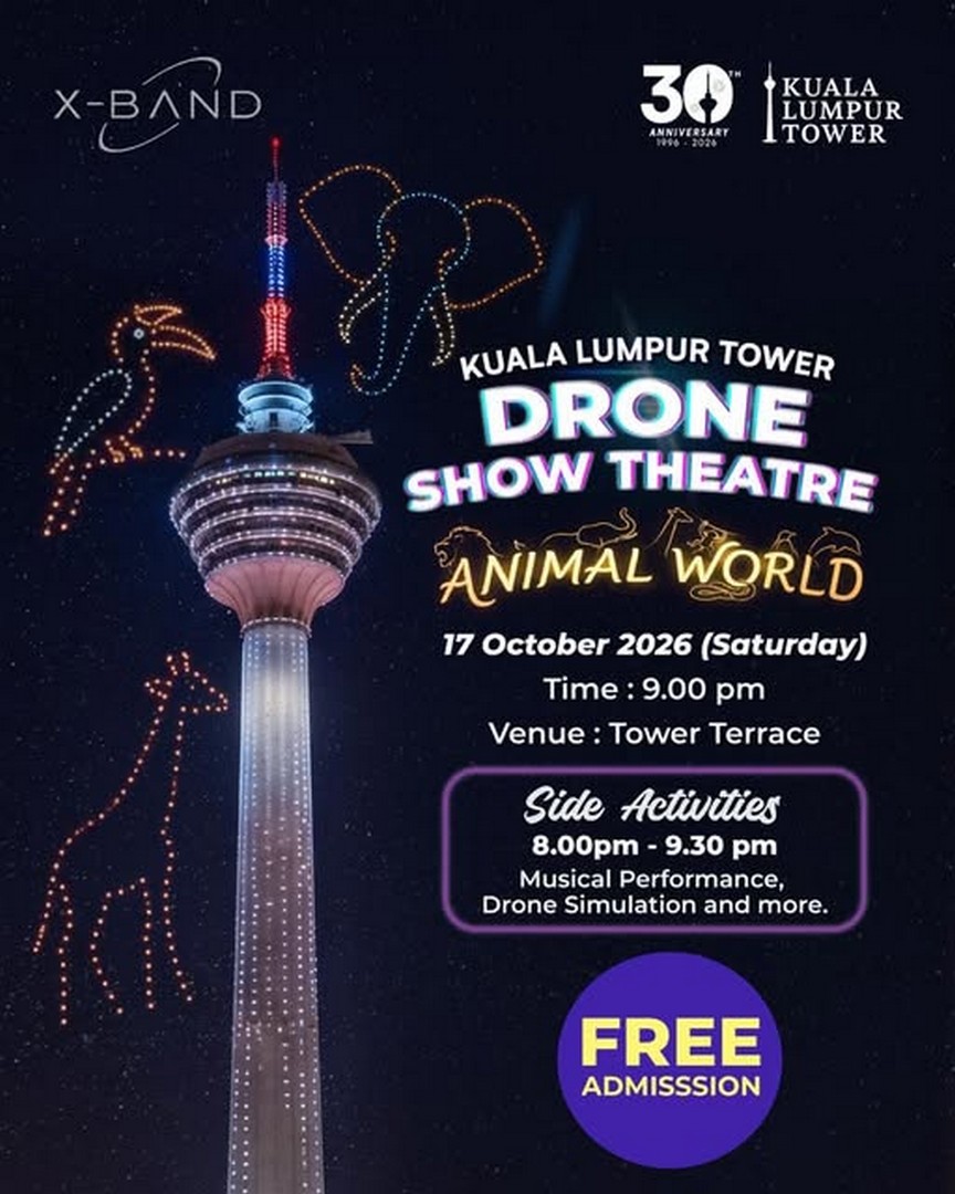 Kuala-Lumpur-Tower-Malaysia-FREE-Drone-Show-Theatre 17 October 2026: Kuala Lumpur Tower Malaysia: FREE Drone Show Theatre – Animal World with Musical Performances, Drone Simulation and Family Activities at Tower Terrace