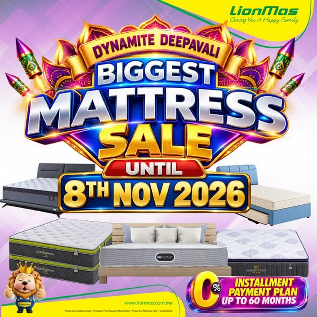 Lionmas-Furnishers-Dynamite-Deepavali-Biggest-Mattress-Sale Now Till 8 November 2026: Lionmas Furnishers Dynamite Deepavali Biggest Mattress Sale – Exclusive Mattress Deals & Special Promotions