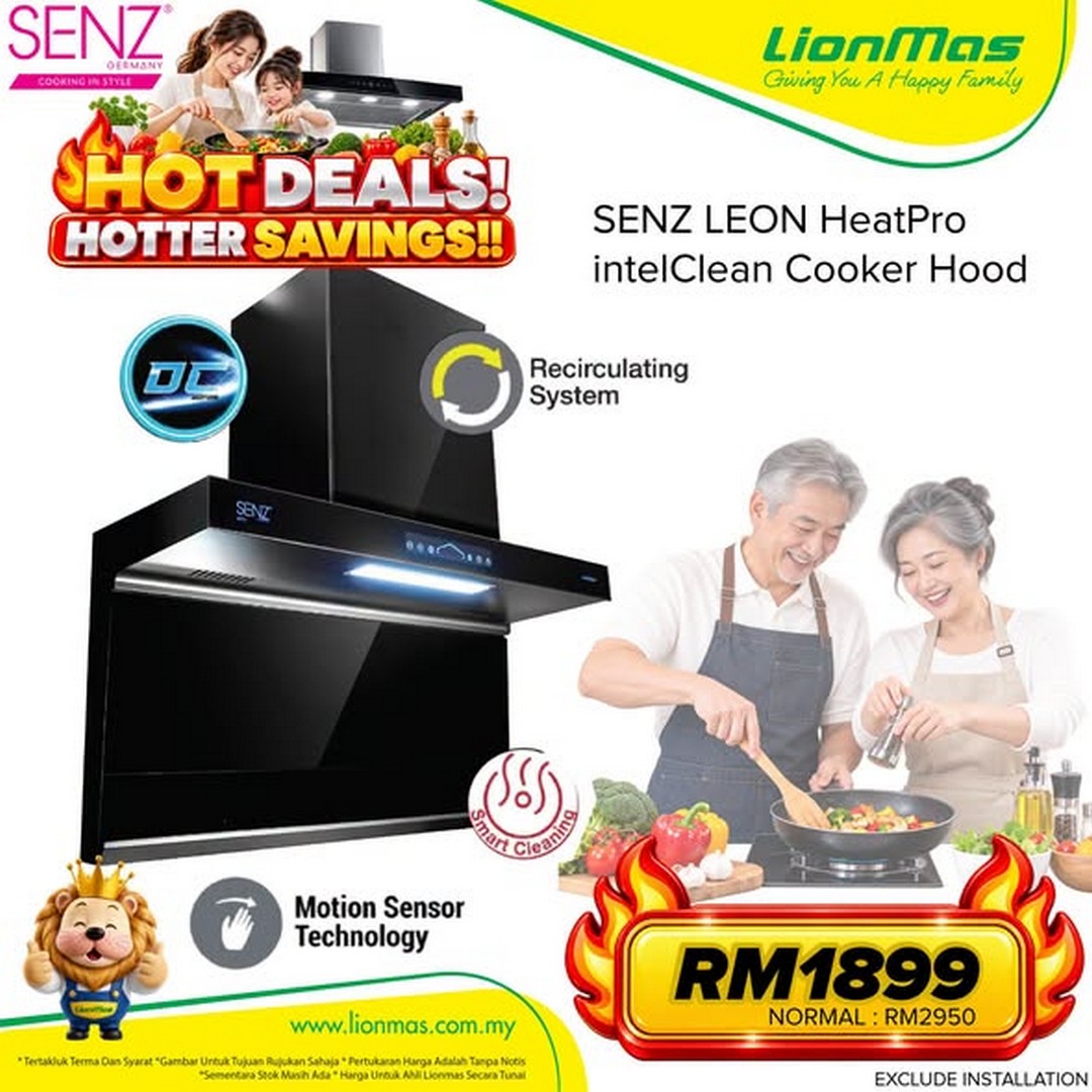 Lionmas-Furnishers-HQ-SENZ-Hood-Hob-Promotion-2 Now till 31 December 2026: Lionmas Furnishers HQ: SENZ Hood & Hob Promotion, Special Deals and Bigger Kitchen Savings In-Store