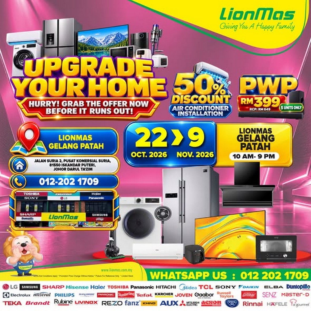Lionmas-Furnishers-–-Special-Stock-Clearance-Sale-1 22 October–9 November 2026: Lionmas Furnishers – Special Stock Clearance Sale at Gelang Patah, Johor with 50% OFF Air Conditioner Installation and Exclusive Home Appliance Deals from RM399, 10am–9pm