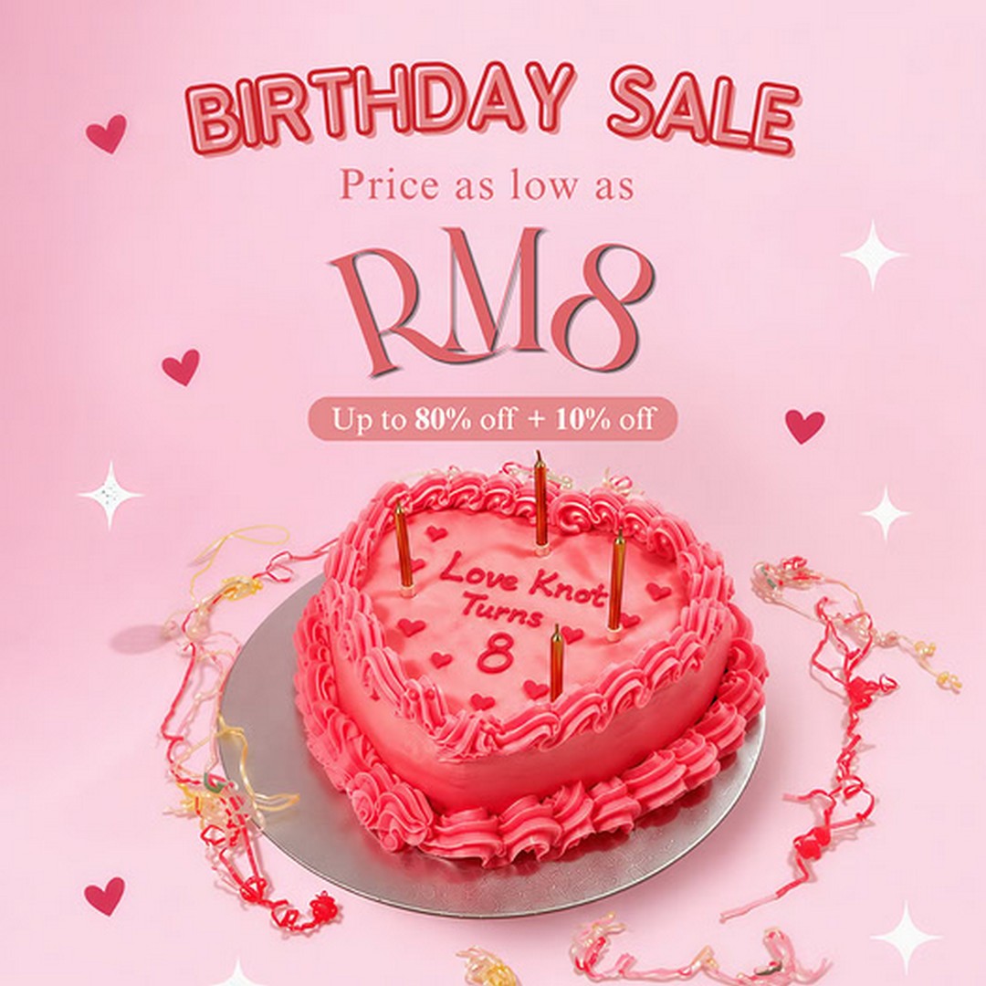 Love-Knot-8th-Birthday-Sale-with-Fashion-Finds-from-RM8 Now till 21 October 2026: Love Knot: 8th Birthday Sale with Fashion Finds from RM8 – Biggest Sale of the Year
