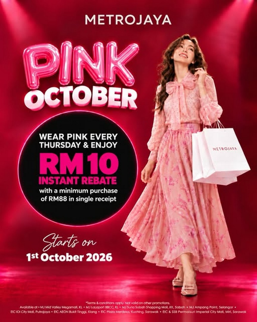 METROJAYA-Pink-October-RM10-Instant-Rebate-Promotion 1 October 2026 onwards: METROJAYA: Pink October RM10 Instant Rebate Promotion Every Thursday with RM88 Minimum Spend