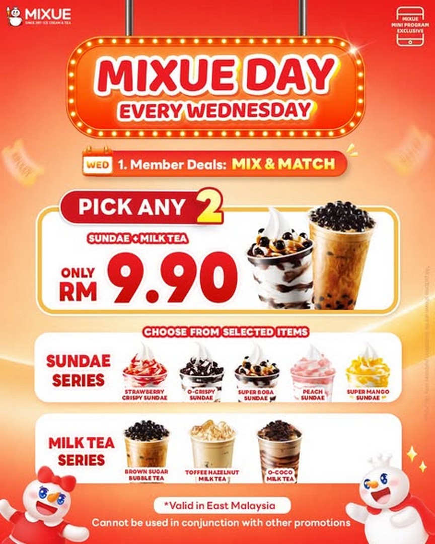MIXUE-Malaysia-Wednesday-Mix-Match-Promotion-1 14 October 2026 Onwards: MIXUE Malaysia: Wednesday Mix & Match Promotion – Pick Any 2 for RM9.90 or Any 3 for RM14.80 via the MIXUE App in East Malaysia