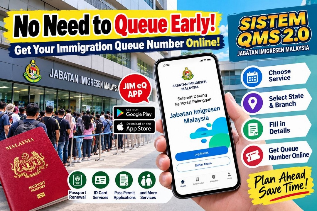 Malaysian-Immigration-Department-QMS-2.0-Online-Queue-Booking 22 October 2026 onwards: Malaysian Immigration Department QMS 2.0 Online Queue Booking Promotion – Get Your Queue Number Before Visiting, Save Time and Plan Your Immigration Appointment