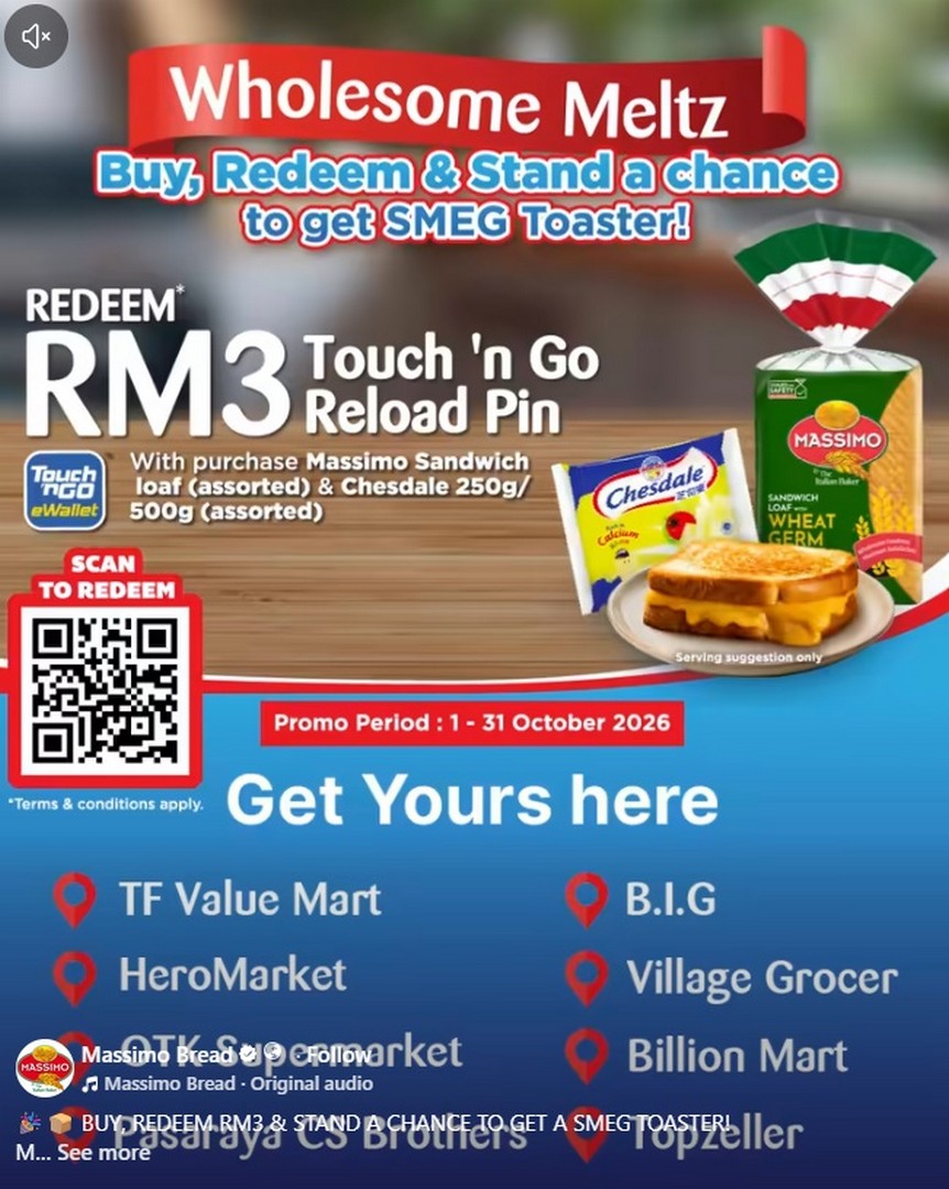 Massimo-Bread-x-Chesdale-Wholesome-Meltz-Promotion 1–31 October 2026: Massimo Bread x Chesdale Wholesome Meltz Promotion – Buy Bread and Cheese, Redeem RM3 Touch ’n Go Reload Pin and Stand a Chance to Win a SMEG Toaster