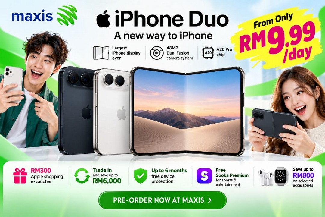 Maxis-Malaysia-Apple-iPhone-Duo-Foldable-Smartphone-Pre-Order 16–22 October 2026: Maxis Malaysia: Apple iPhone Duo Foldable Smartphone Pre-Order Promotion with RM9.99/Day Instalment, Trade-In Savings and Exclusive Rewards