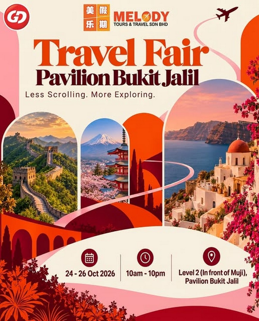Melody-Travel-Fair-Promotion-at-Pavilion-Bukit-Jalil 24-26 October 2026: Melody Travel Fair Promotion at Pavilion Bukit Jalil, Kuala Lumpur – Over 700 Travel Packages, RM100 Early Bird Travel Voucher, Gold Prizes Worth Up to RM88,888 and a Chance to Win a Mercedes-Benz