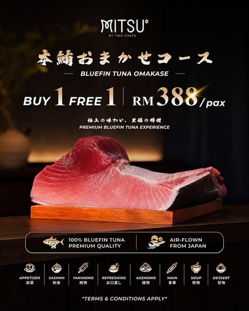 Mitsu-by-Two-Chefs-Bluefin-Tuna-Omakase-Promotion 28 October 2026 onwards: Mitsu by Two Chefs Bluefin Tuna Omakase Promotion – Buy 1 Free 1 at RM388 Per Person, Millerz Square Old Klang Road