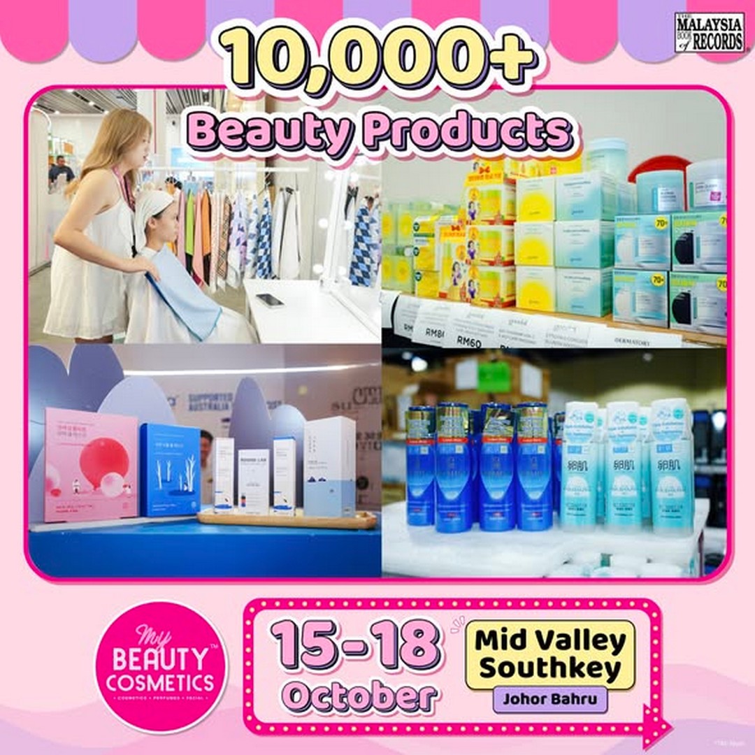 My-Beauty-Cosmetics-Johor-Bahru-Beauty-Expo-Sale-2 15-18 October 2026: My Beauty & Cosmetics: Johor Bahru Beauty Expo Sale with Deals from RM1, Up to 90% OFF, Daily Happy Hour and RM1 Million in Gift Redemptions at Mid Valley Southkey