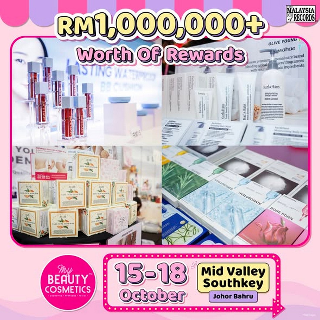 My-Beauty-Cosmetics-Johor-Bahru-Beauty-Expo-Sale-3 15-18 October 2026: My Beauty & Cosmetics: Johor Bahru Beauty Expo Sale with Deals from RM1, Up to 90% OFF, Daily Happy Hour and RM1 Million in Gift Redemptions at Mid Valley Southkey