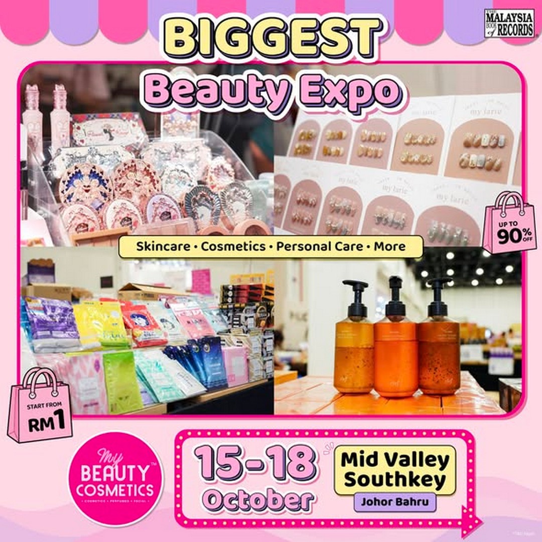 My-Beauty-Cosmetics-Johor-Bahru-Beauty-Expo-Sale 15-18 October 2026: My Beauty & Cosmetics: Johor Bahru Beauty Expo Sale with Deals from RM1, Up to 90% OFF, Daily Happy Hour and RM1 Million in Gift Redemptions at Mid Valley Southkey