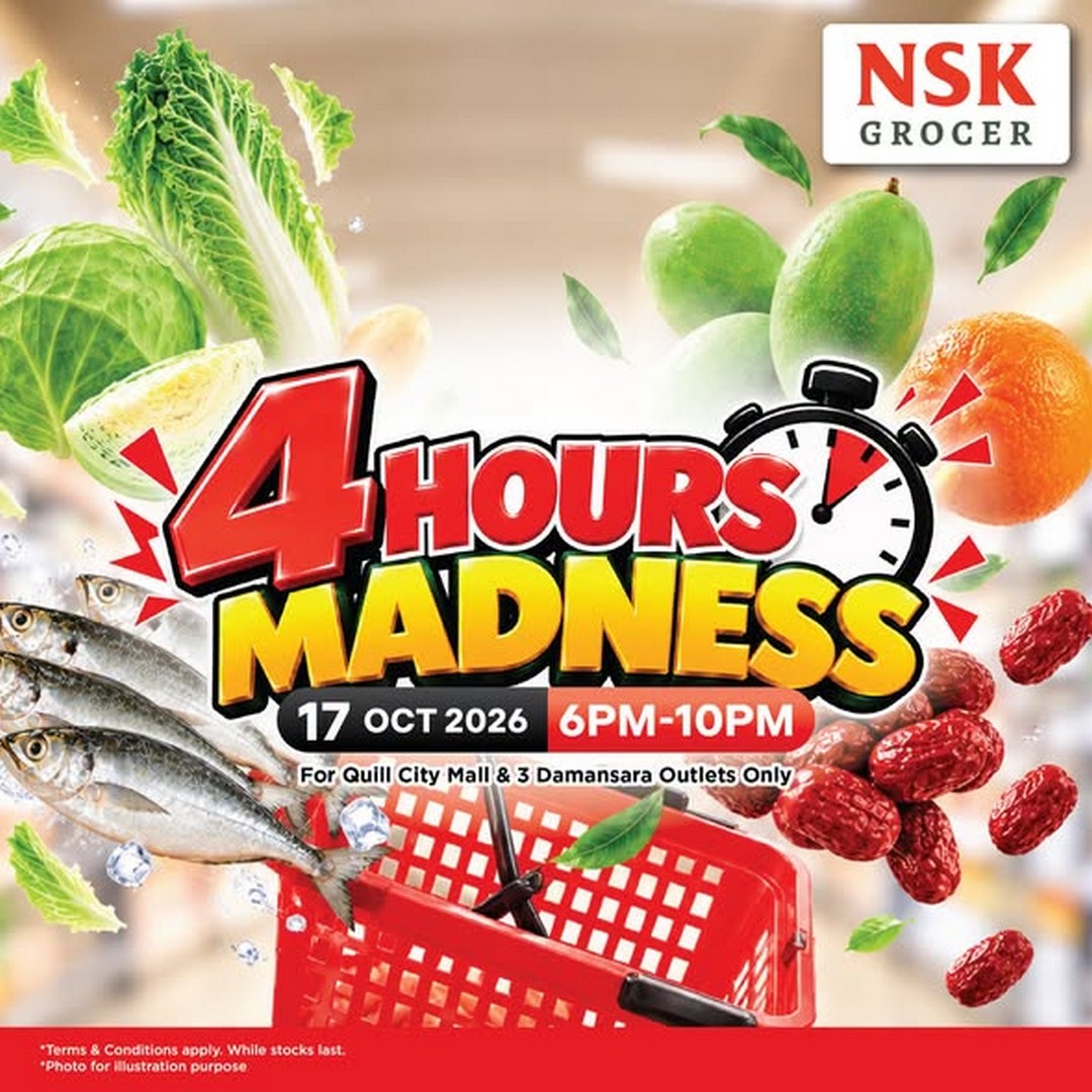 NSK-Grocer-4-Hours-Madness-Grocery-Promotion 17 October 2026: NSK Grocer: 4 Hours Madness Grocery Promotion on Fresh Vegetables, Fruits, Seafood and More at Quill City Mall and 3 Damansara