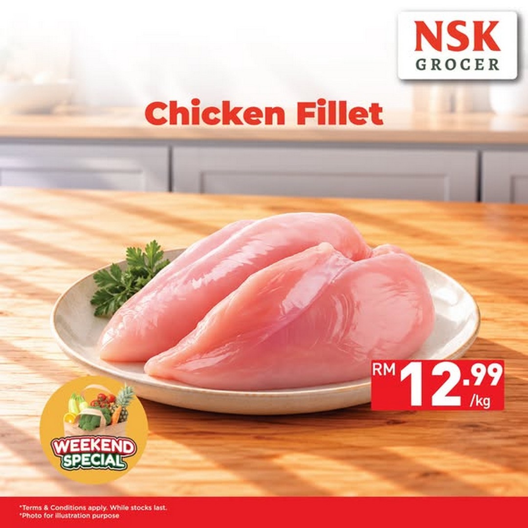 NSK-Grocer-Weekend-Special-Promotion-on-Chicken-Fillet-1 16-18 October 2026: NSK Grocer: Weekend Special Promotion on Chicken Fillet, Frozen Chicken Drumsticks 2kg and Wagyu Topside Steak – Plan Your Family Meals and Shop for Weekend Bargains