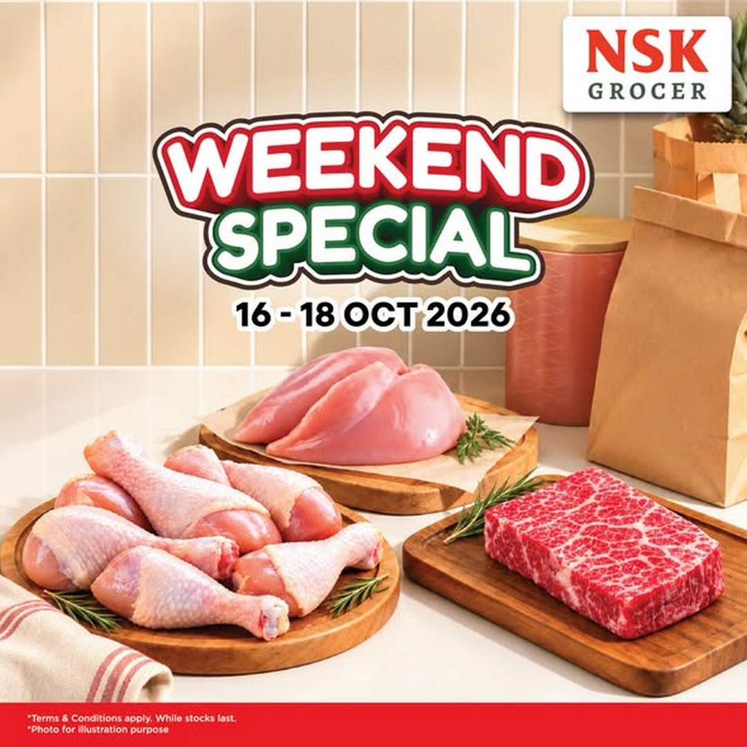 NSK-Grocer-Weekend-Special-Promotion-on-Chicken-Fillet 16-18 October 2026: NSK Grocer: Weekend Special Promotion on Chicken Fillet, Frozen Chicken Drumsticks 2kg and Wagyu Topside Steak – Plan Your Family Meals and Shop for Weekend Bargains