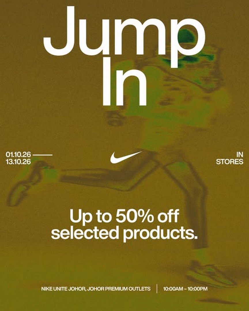 Nike-Unite-Johor-Special-Sale-Up-to-50-Savings-on-Selected-Items 1-13 October 2026: Nike Unite Johor Special Sale: Up to 50% Savings on Selected Items at Johor Premium Outlets