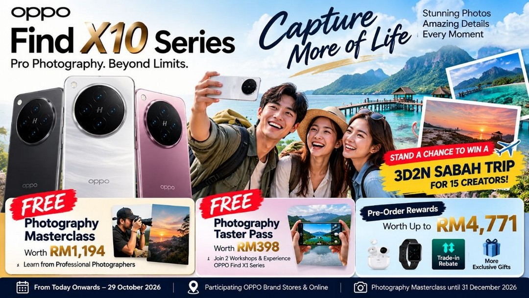 OPPO-Find-X10-Series-Malaysia-Promotion 26–29 October 2026: OPPO Find X10 Series Malaysia Promotion – FREE Photography Masterclass Worth RM1,194, Pre-Order Rewards and Sabah Trip Giveaway