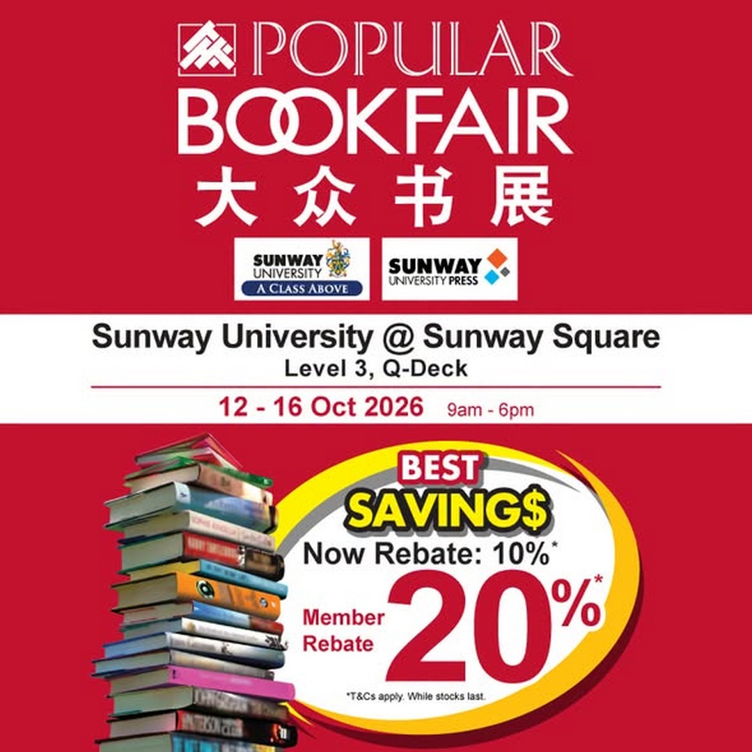 POPULAR-Book-Bookfair-Promotion-at-Sunway-University 12-16 October 2026: POPULAR Book: Bookfair Promotion at Sunway University, Sunway Square with 20% Member Rebate, RM10 Promotion Vouchers and Free Exclusive Gifts