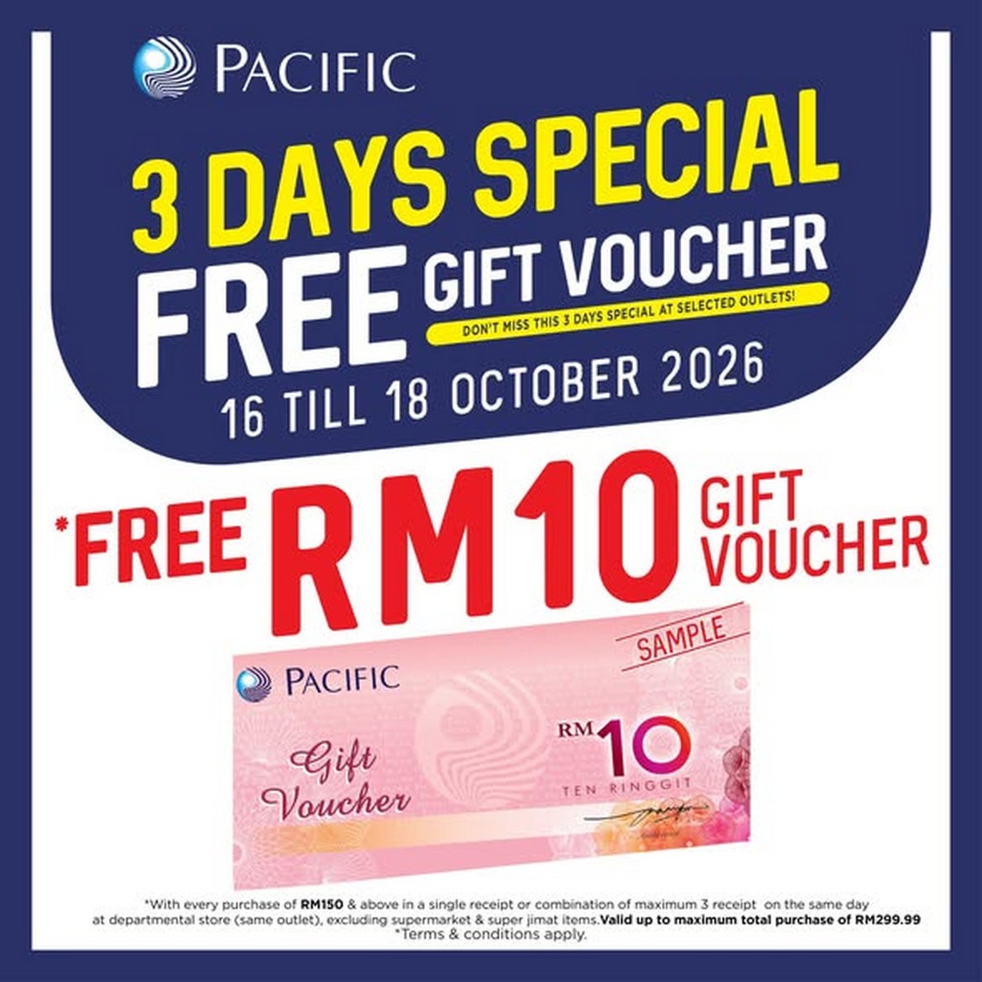 Pacific-Malaysia-3-Days-Special-Promotion-3 16-18 October 2026: Pacific Malaysia: 3 Days Special Promotion – Spend RM150, RM300 or RM500 to Get FREE Gift Vouchers at Selected Outlets