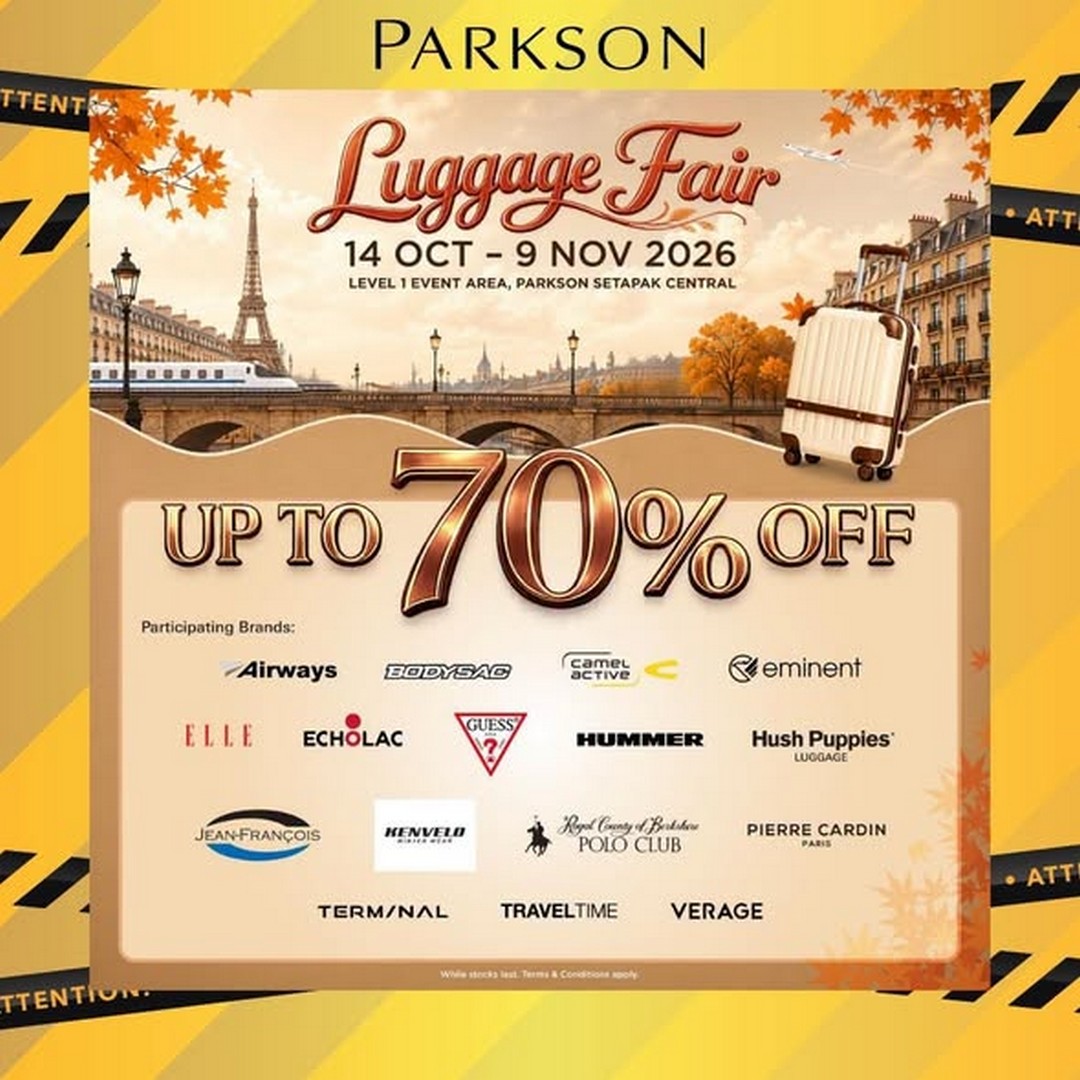Parkson-Malaysia-Luggage-Fair-Promotion-at-Parkson-KipMall-1 17 October–9 November 2026: Parkson Malaysia: Luggage Fair Promotion at Parkson KipMall Setapak with Up to 70% Off Travel Luggage, Exclusive Purchase-with-Purchase Deals and Free Travel Pillows