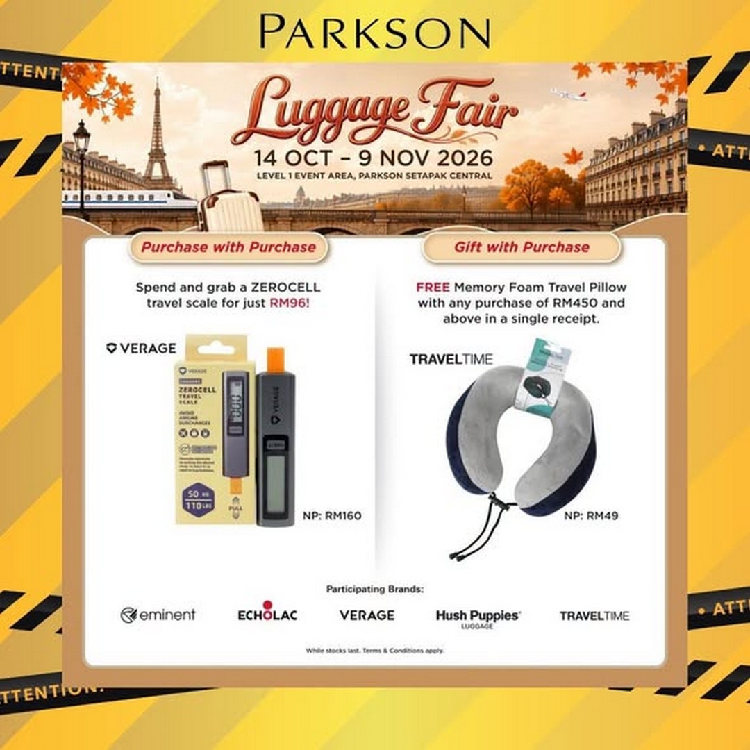 Parkson-Malaysia-Luggage-Fair-Promotion-at-Parkson-KipMall-2 17 October–9 November 2026: Parkson Malaysia: Luggage Fair Promotion at Parkson KipMall Setapak with Up to 70% Off Travel Luggage, Exclusive Purchase-with-Purchase Deals and Free Travel Pillows