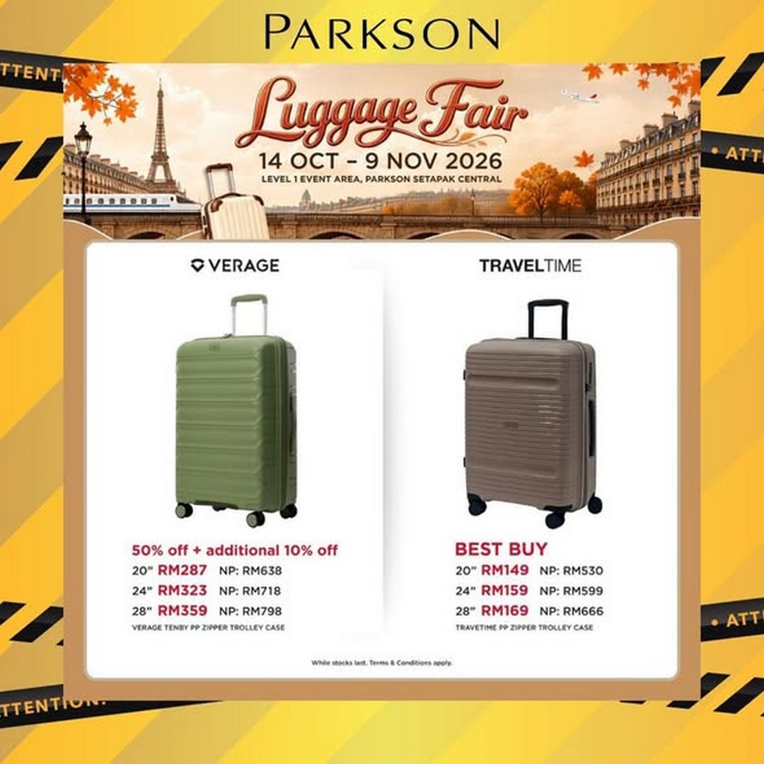Parkson-Malaysia-Luggage-Fair-Promotion-at-Parkson-KipMall-3 17 October–9 November 2026: Parkson Malaysia: Luggage Fair Promotion at Parkson KipMall Setapak with Up to 70% Off Travel Luggage, Exclusive Purchase-with-Purchase Deals and Free Travel Pillows