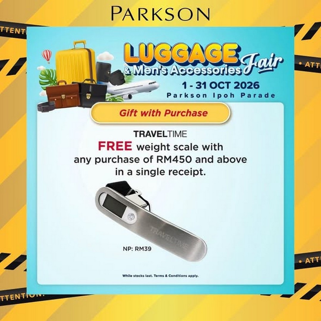 Parkson-Malaysia-Luggage-Mens-Accessories-Fair-Sale-Up-to-70-Off-2 Now till 31 October 2026: Parkson Malaysia: Luggage & Men’s Accessories Fair Sale Up to 70% Off at Parkson Ipoh Parade