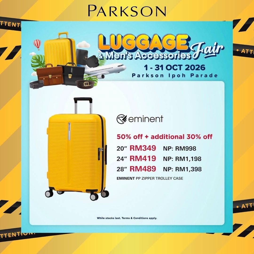 Parkson-Malaysia-Luggage-Mens-Accessories-Fair-Sale-Up-to-70-Off-5 Now till 31 October 2026: Parkson Malaysia: Luggage & Men’s Accessories Fair Sale Up to 70% Off at Parkson Ipoh Parade