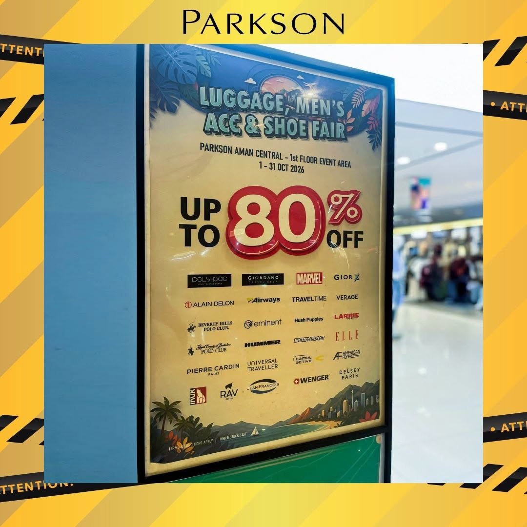Parkson-Malaysia-Luggage-Mens-Accessories-Shoe-Fair-18 1-31 October 2026: Parkson Malaysia: Luggage, Men's Accessories & Shoe Fair Promotion at Parkson Aman Central with Up to 80% Off, Travel Deals and Free Gifts