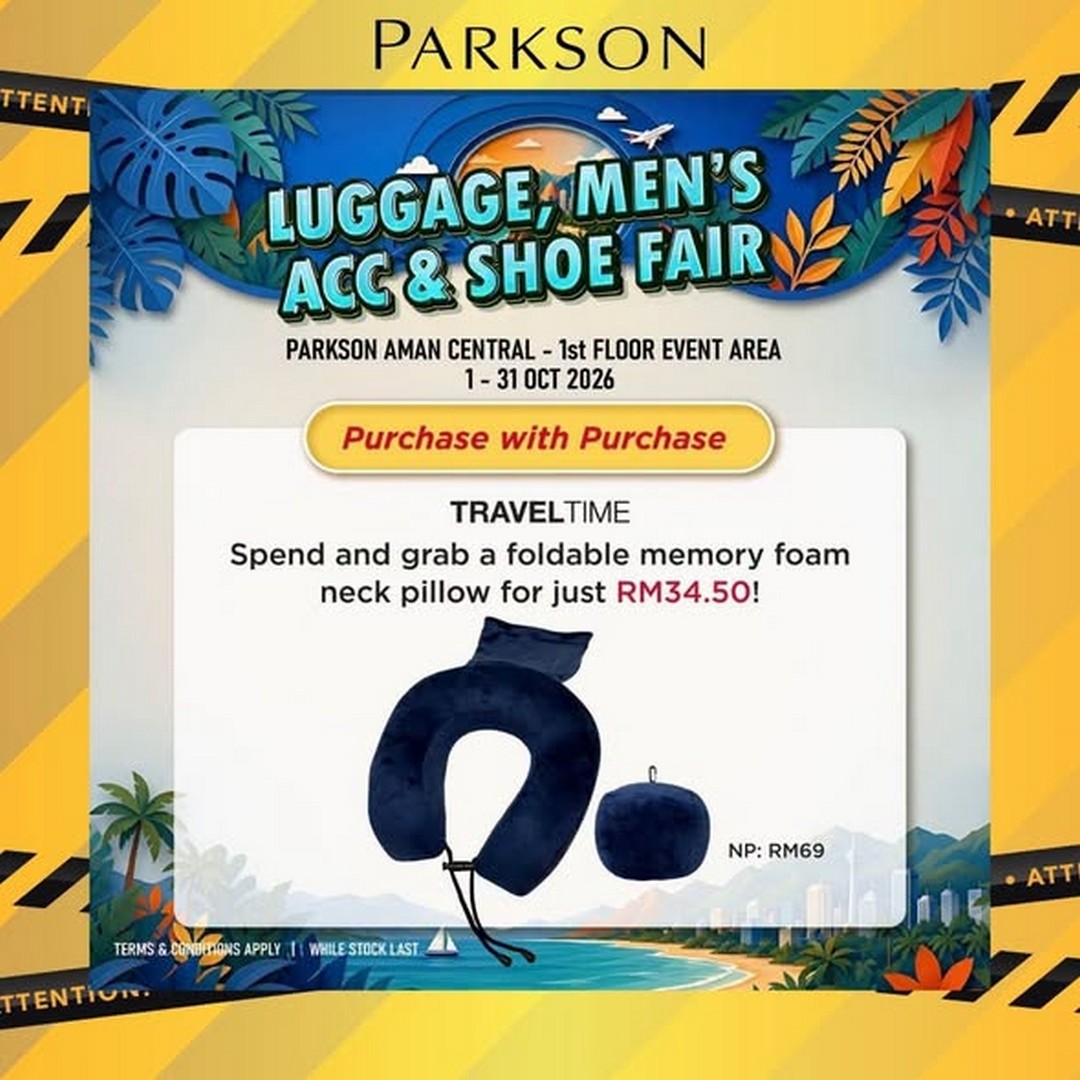 Parkson-Malaysia-Luggage-Mens-Accessories-Shoe-Fair-2 1-31 October 2026: Parkson Malaysia: Luggage, Men's Accessories & Shoe Fair Promotion at Parkson Aman Central with Up to 80% Off, Travel Deals and Free Gifts