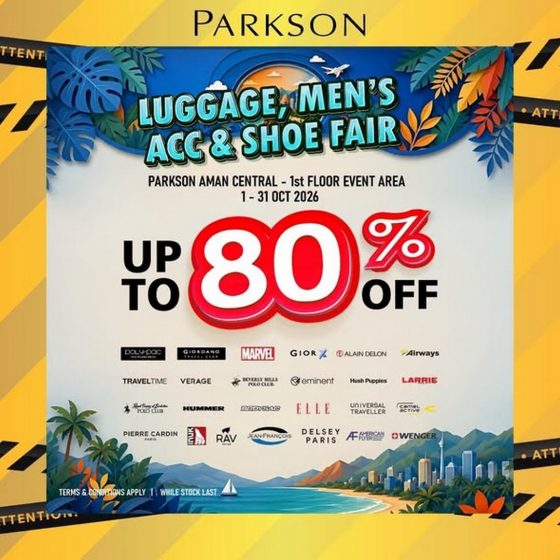 1-31 October 2026: Parkson Malaysia: Luggage, Men's Accessories & Shoe ...