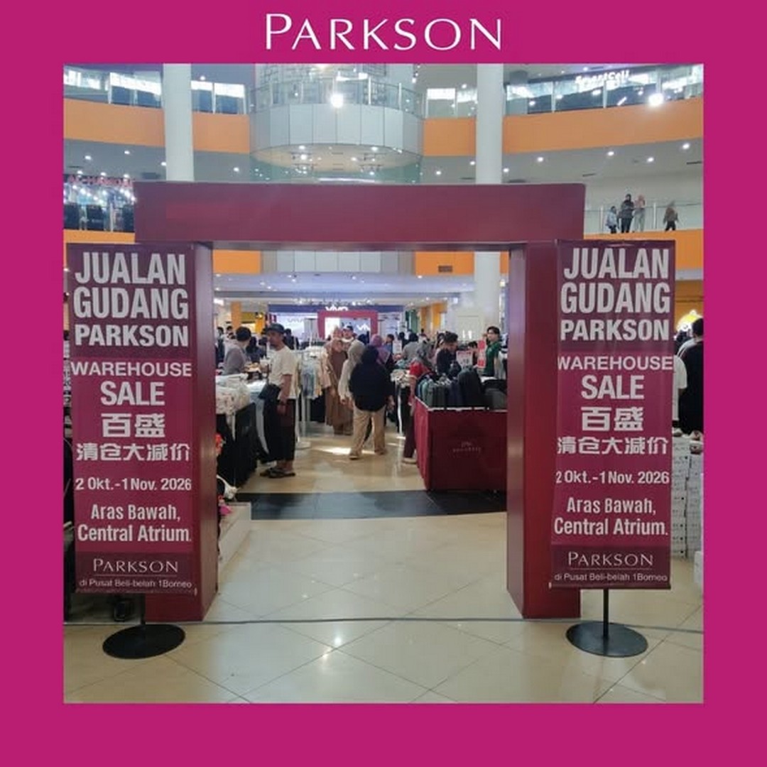 Parkson-Malaysia-Warehouse-Sale-with-Fashion-Babywear-Footwear-Home-Deals-1 7 October-1 November 2026: Parkson Malaysia: Warehouse Sale with Fashion, Babywear, Footwear & Home Deals from RM14 at 1Borneo