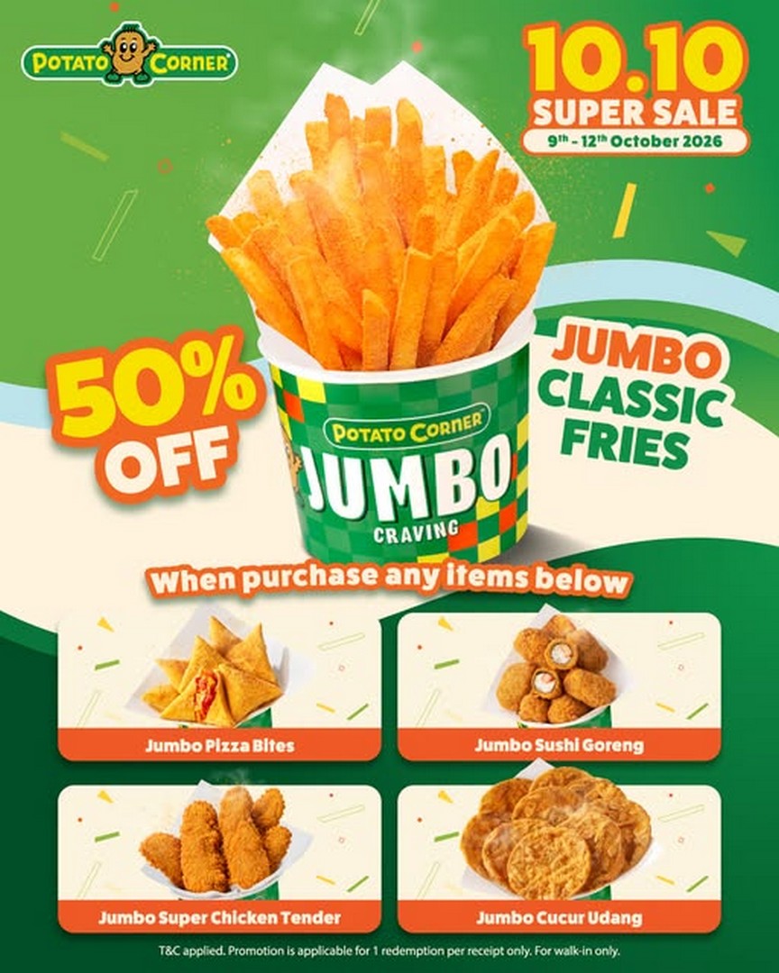 Potato-Corner-Malaysia-10.10-Super-Sale-–-Enjoy-50-OFF 9-12 October 2026: Potato Corner Malaysia: 10.10 Super Sale – Enjoy 50% OFF Jumbo Classic Fries with Selected Jumbo Snacks at All Nationwide Outlets, Walk-In Only