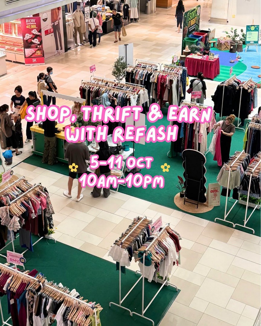 Refash-Malaysia-Preloved-Market-Sale-Promotion-11 5-11 October 2026: Refash Malaysia: Preloved Market Sale & Promotion at Johor Bahru City Square with Fashion Finds from RM10 and RM10 Voucher Giveaway