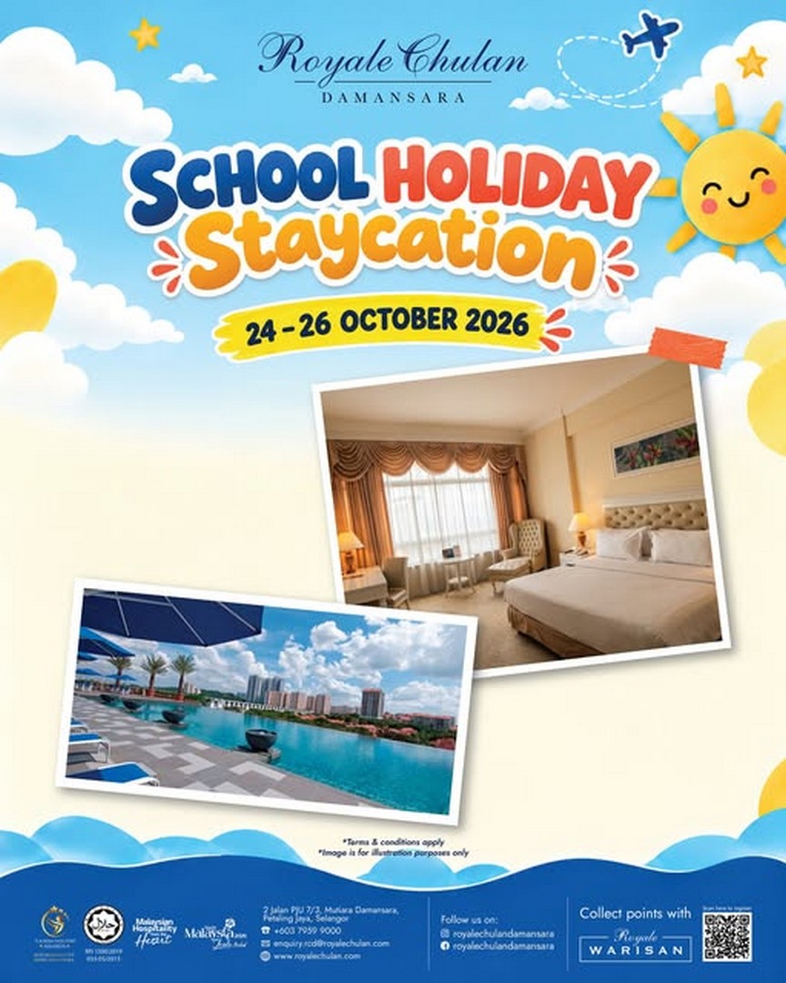 Royale-Chulan-Damansara-School-Holiday-Staycation-Promotion 24–26 October 2026: Royale Chulan Damansara School Holiday Staycation Promotion – 2 Days, 1 Night Superior Room with Breakfast for 2 at RM255 Nett